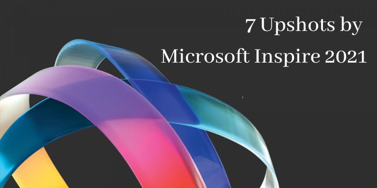 7 Upshots by Microsoft Inspire 2021