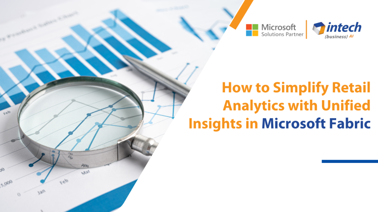 How to Simplify Retail Analytics with Unified Insights in Microsoft Fabric
